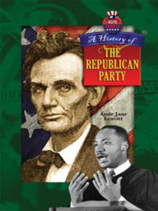 Title details for A History of the Republican Party by Amie Leavitt - Available
